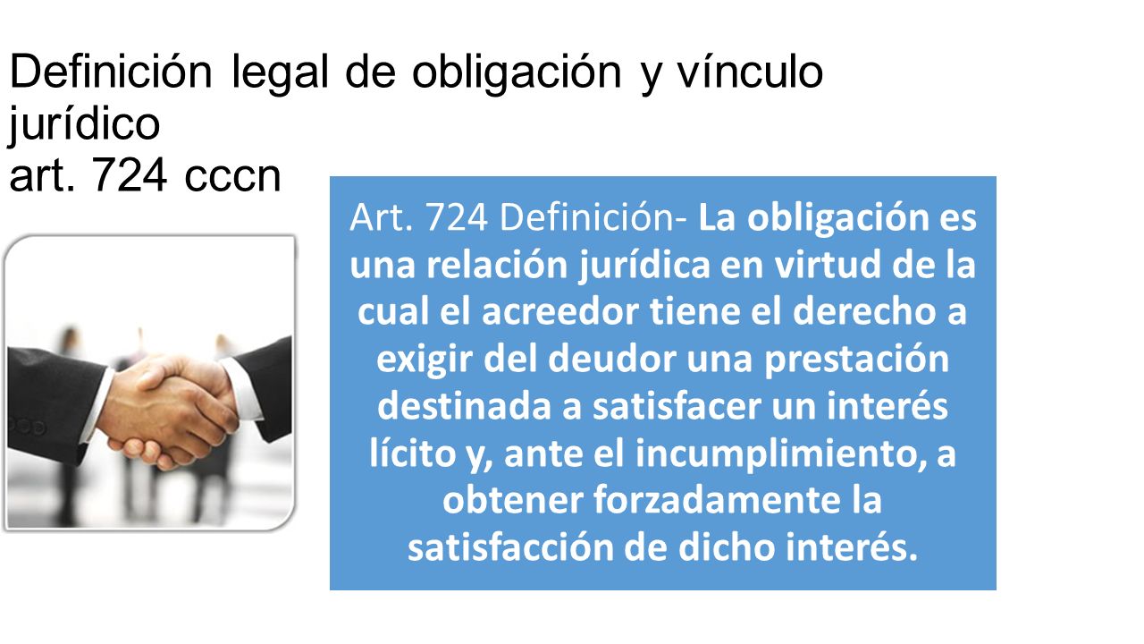 Definición legal de obligación y vínculo jurídico art. 724 cccn