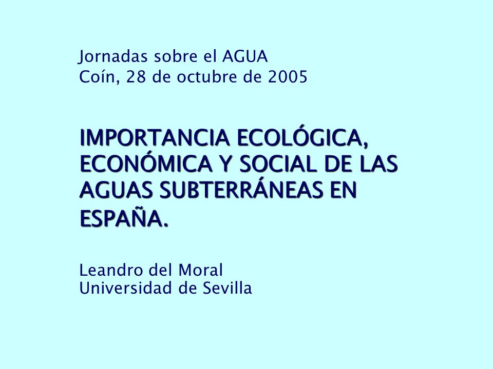 Jornadas sobre el AGUA Coín, 28 de octubre de 2005