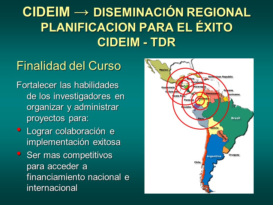CIDEIM → DISEMINACIÓN REGIONAL PLANIFICACION PARA EL ÉXITO CIDEIM - TDR