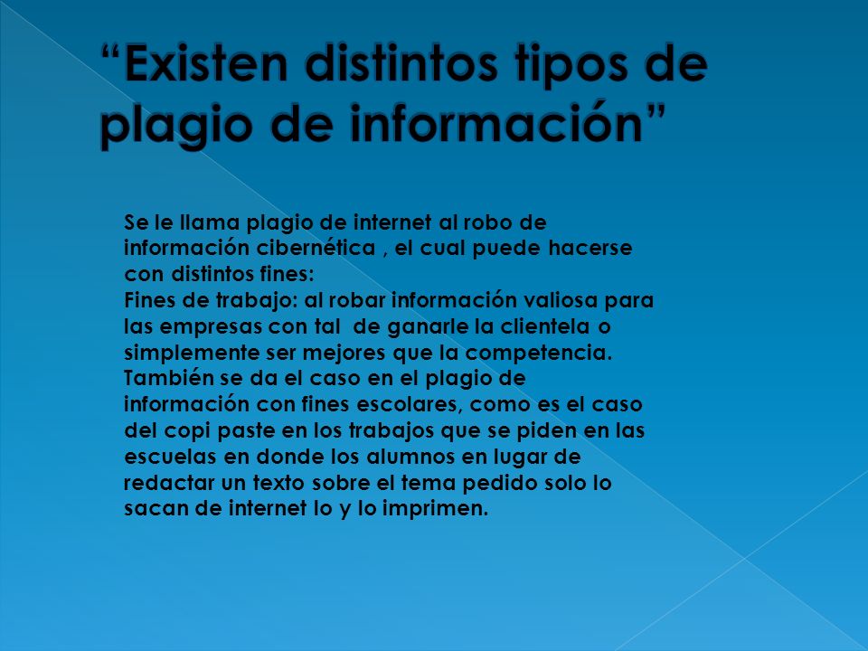 Existen distintos tipos de plagio de información