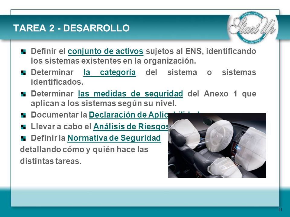 TAREA 2 - DESARROLLO Definir el conjunto de activos sujetos al ENS, identificando los sistemas existentes en la organización.