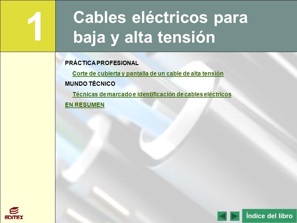 1 Cables eléctricos para baja y alta tensión PRÁCTICA PROFESIONAL