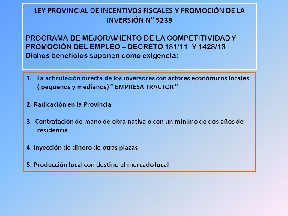 LEY PROVINCIAL DE INCENTIVOS FISCALES Y PROMOCIÓN DE LA INVERSIÓN N° 5238