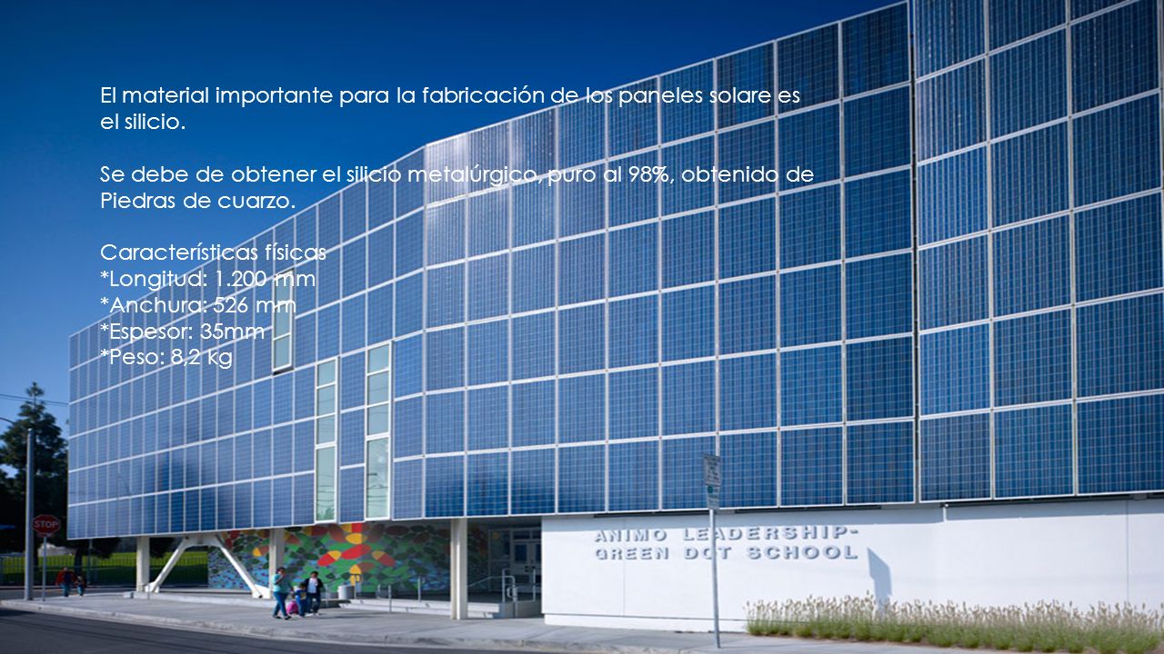 El material importante para la fabricación de los paneles solare es