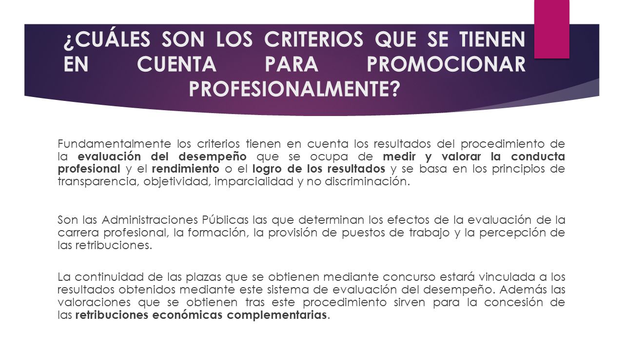 ¿CUÁLES SON LOS CRITERIOS QUE SE TIENEN EN CUENTA PARA PROMOCIONAR PROFESIONALMENTE