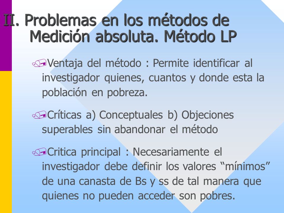 II. Problemas en los métodos de Medición absoluta. Método LP