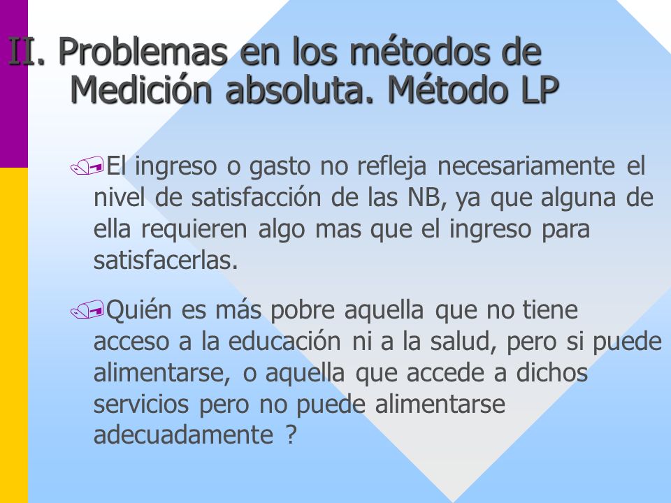II. Problemas en los métodos de Medición absoluta. Método LP