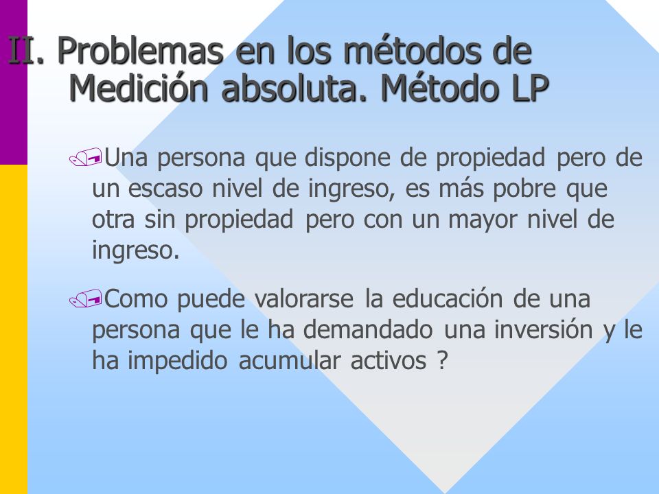 II. Problemas en los métodos de Medición absoluta. Método LP