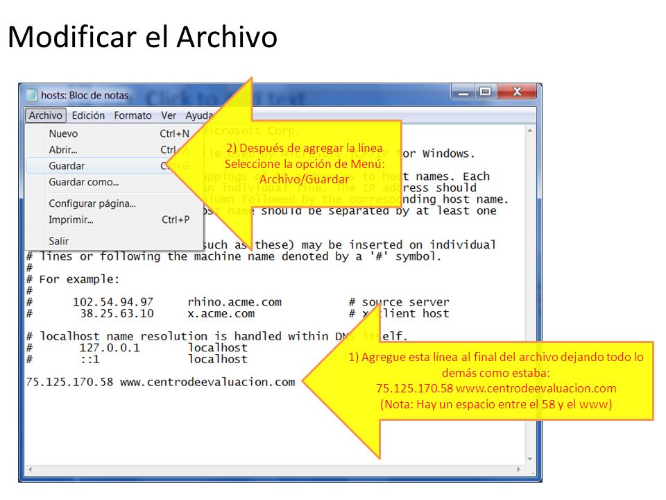 Modificar el Archivo 2) Después de agregar la línea Seleccione la opción de Menú: Archivo/Guardar.
