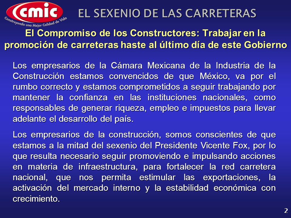 El Compromiso de los Constructores: Trabajar en la promoción de carreteras haste al último día de este Gobierno