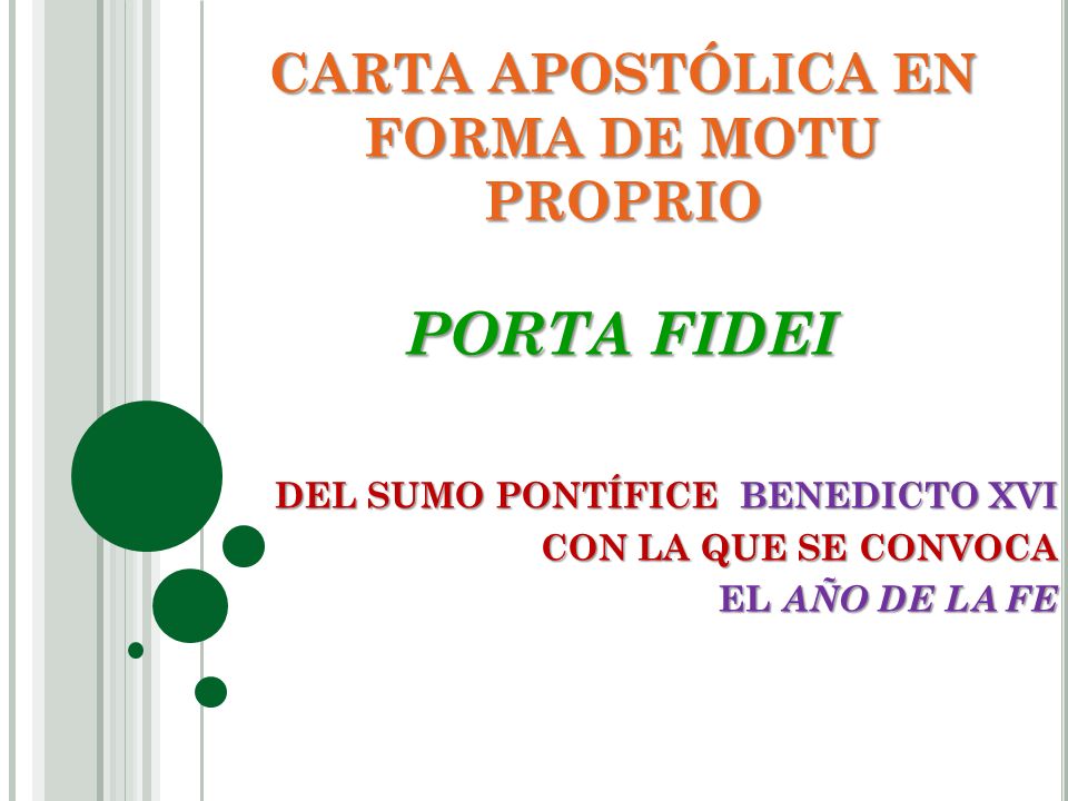 CARTA APOSTÓLICA EN FORMA DE MOTU PROPRIO PORTA FIDEI
