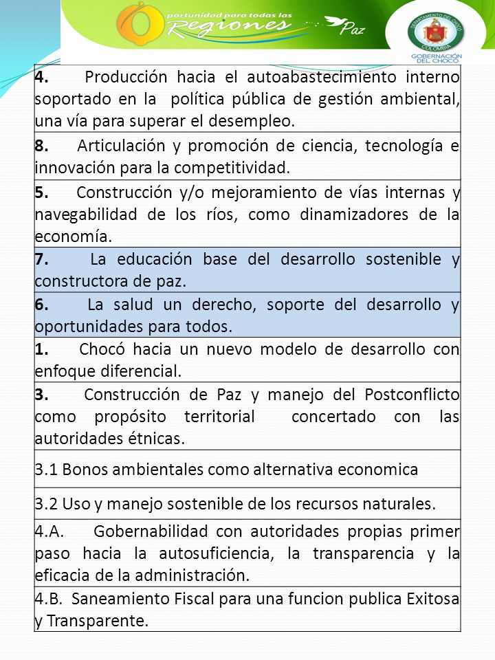 4. Producción hacia el autoabastecimiento interno soportado en la política pública de gestión ambiental, una vía para superar el desempleo.