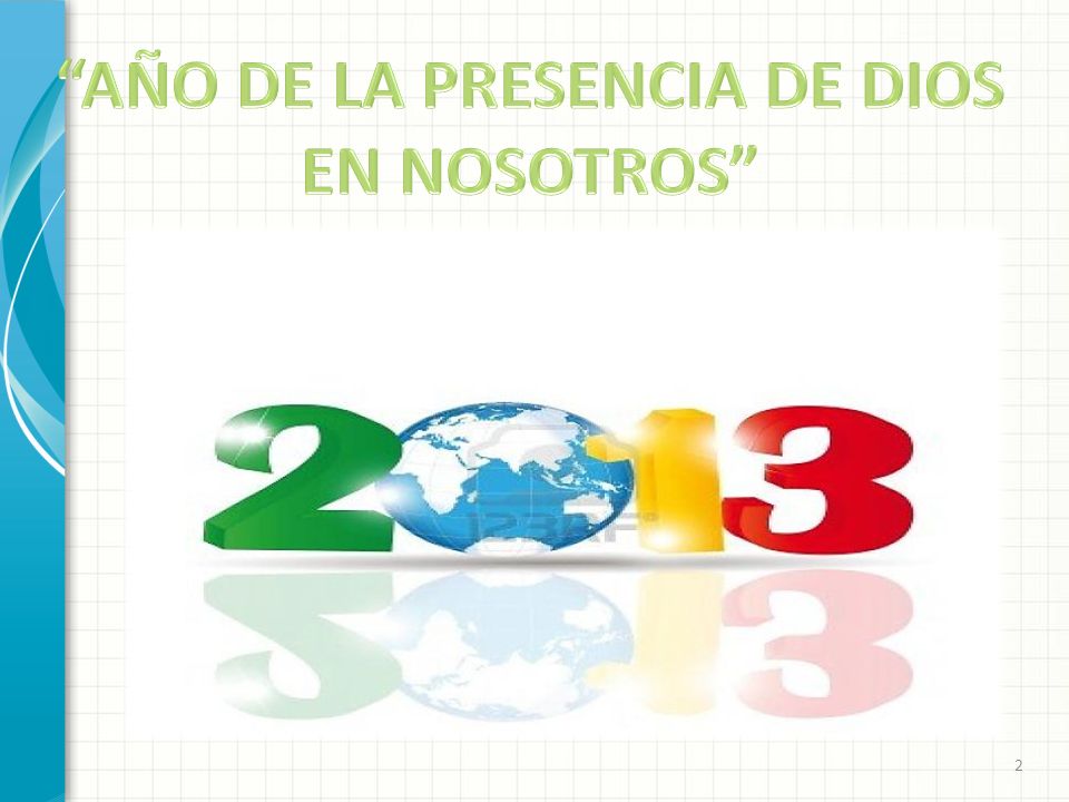 AÑO DE LA PRESENCIA DE DIOS EN NOSOTROS