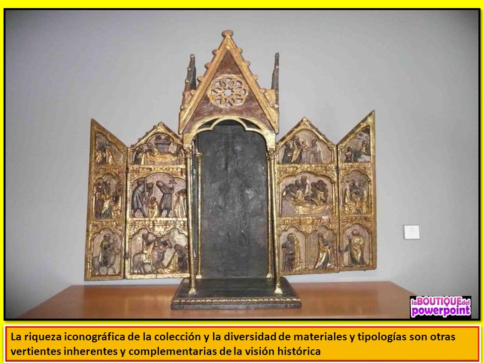 La riqueza iconográfica de la colección y la diversidad de materiales y tipologías son otras vertientes inherentes y complementarias de la visión histórica