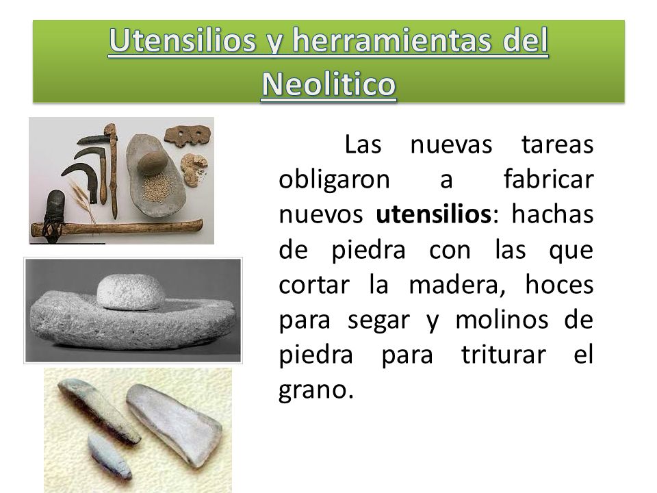 Utensilios y herramientas del Neolitico