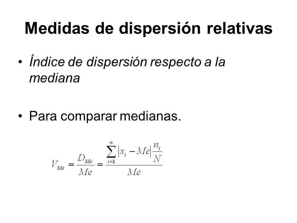 Medidas de dispersión relativas
