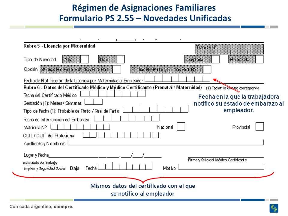 Mismos datos del certificado con el que se notifico al empleador