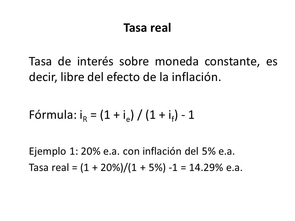 Fórmula: iR = (1 + ie) / (1 + if) - 1