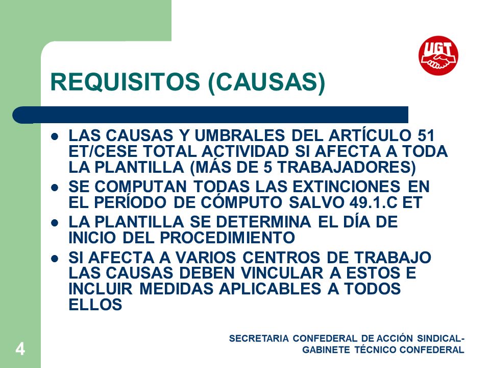 REQUISITOS (CAUSAS) LAS CAUSAS Y UMBRALES DEL ARTÍCULO 51 ET/CESE TOTAL ACTIVIDAD SI AFECTA A TODA LA PLANTILLA (MÁS DE 5 TRABAJADORES)
