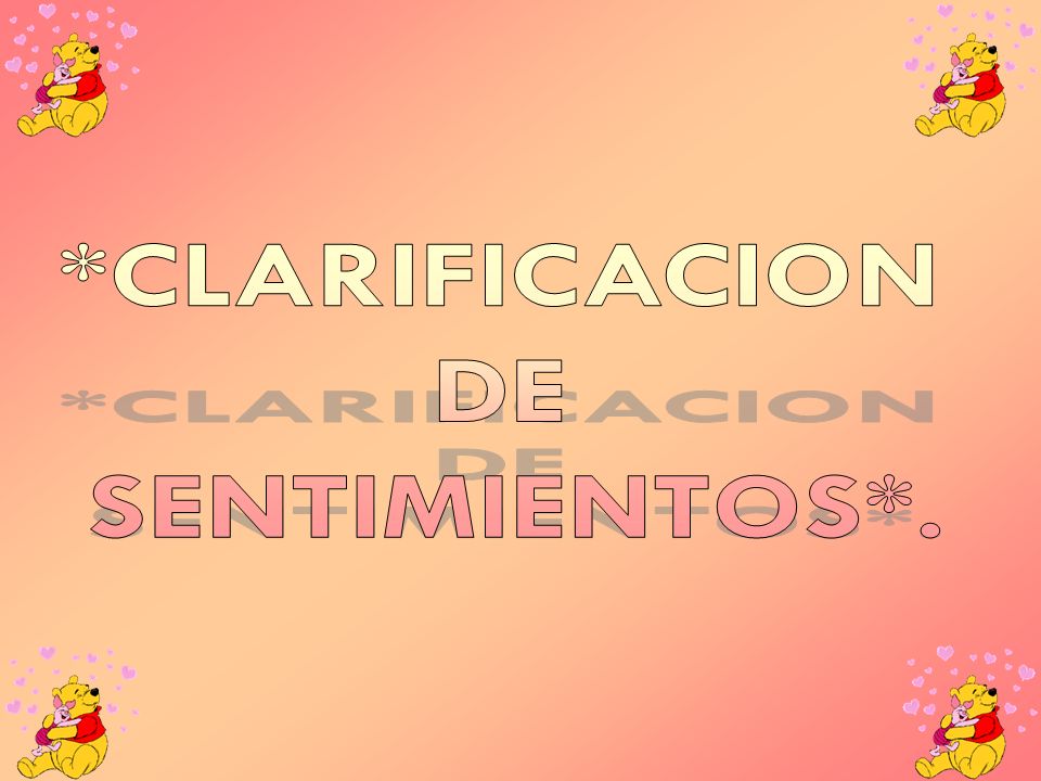 *CLARIFICACION DE SENTIMIENTOS*.