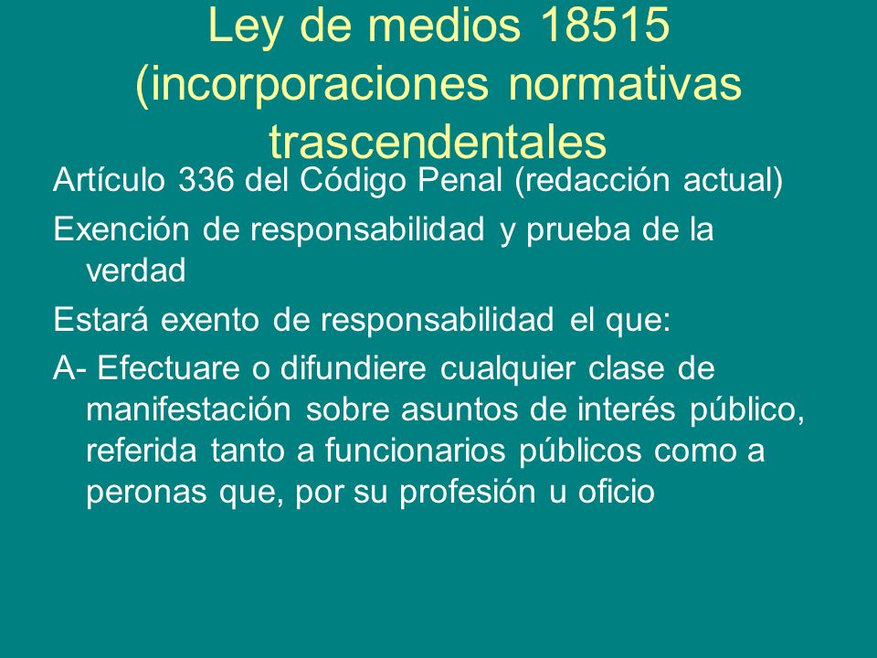 Ley de medios (incorporaciones normativas trascendentales
