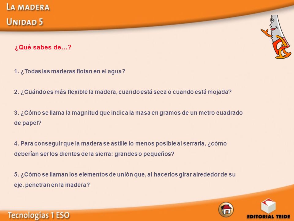 ¿Qué sabes de… 1. ¿Todas las maderas flotan en el agua