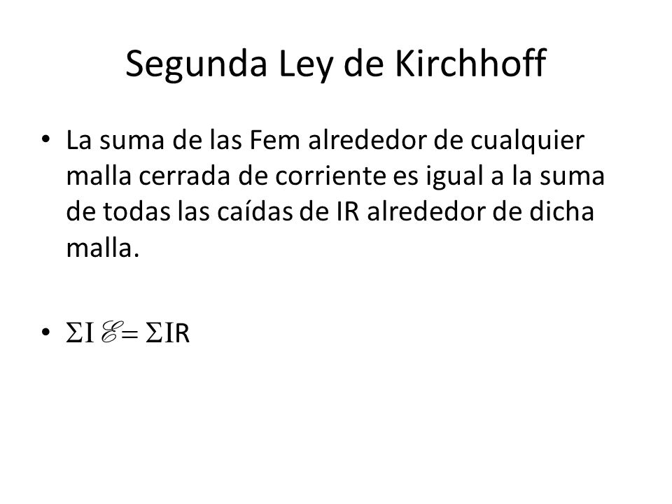 Segunda Ley de Kirchhoff