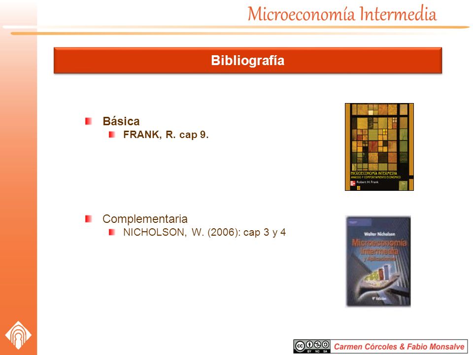 Bibliografía Básica Complementaria FRANK, R. cap 9.