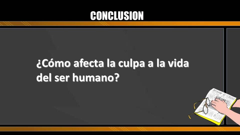 ¿Cómo afecta la culpa a la vida del ser humano