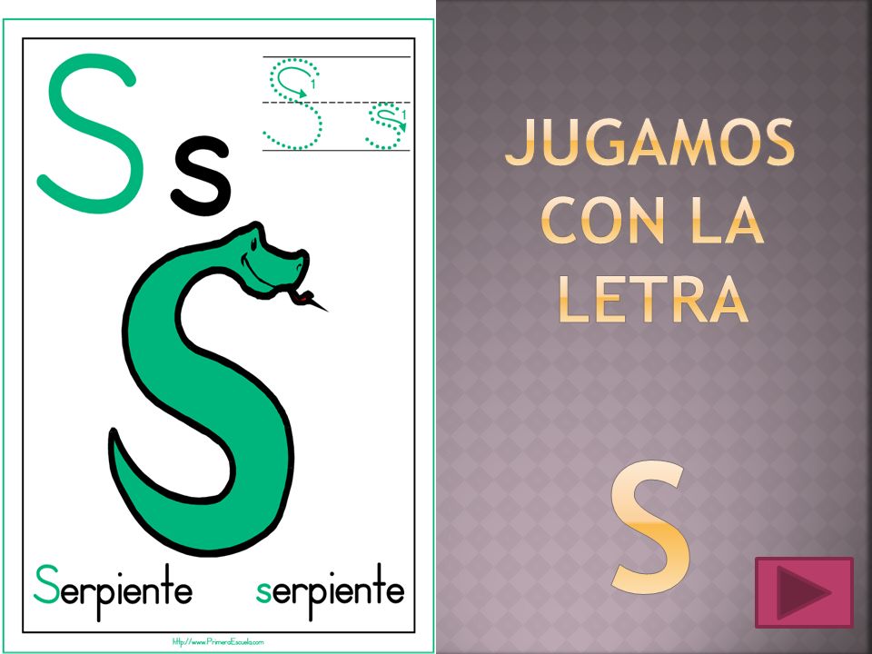 JUGAMOS CON LA LETRA S