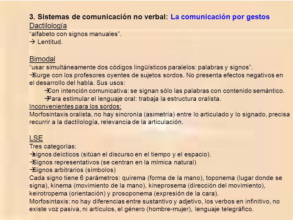 3. Sistemas de comunicación no verbal: La comunicación por gestos