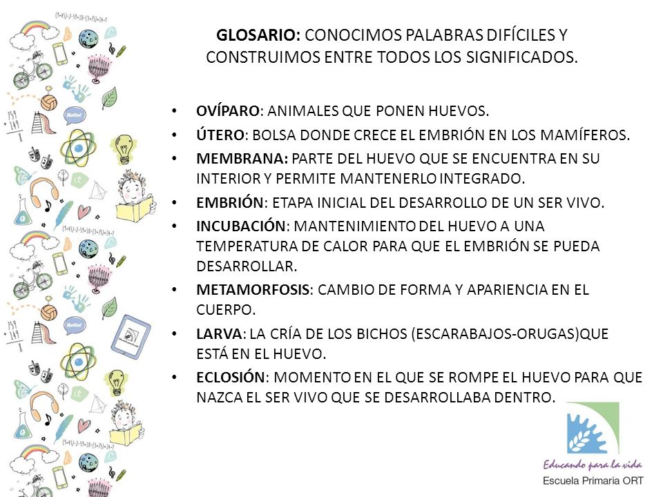 GLOSARIO: CONOCIMOS PALABRAS DIFÍCILES Y CONSTRUIMOS ENTRE TODOS LOS SIGNIFICADOS.