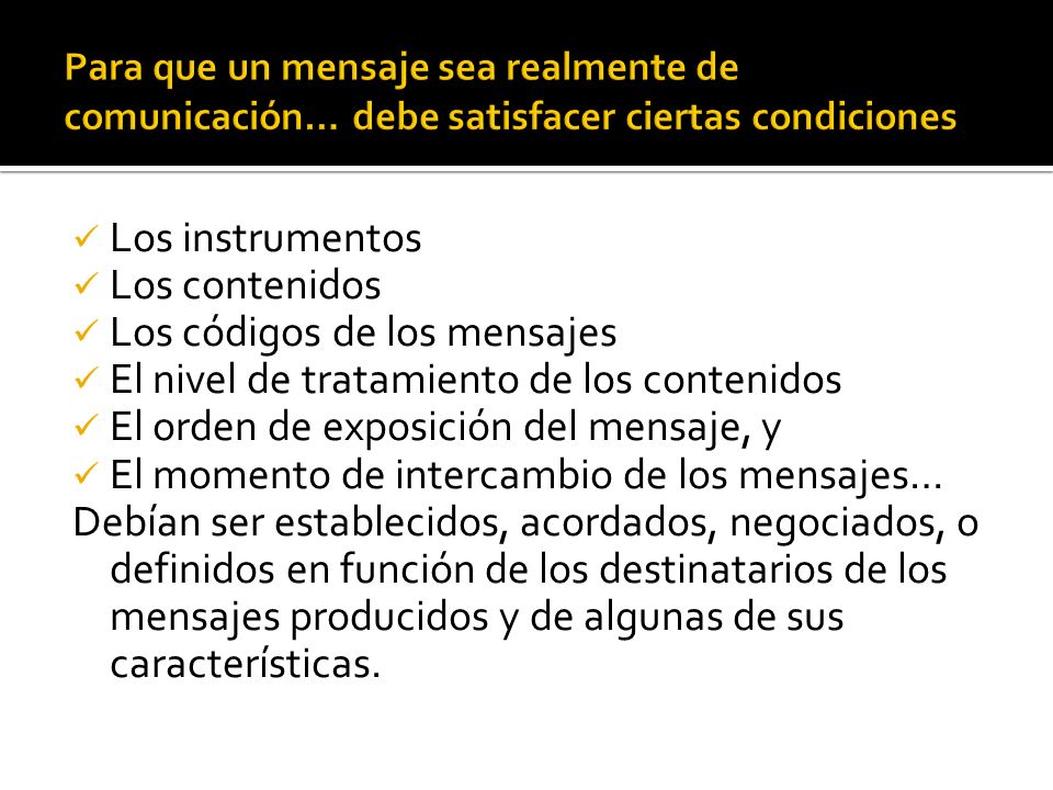 Los códigos de los mensajes El nivel de tratamiento de los contenidos
