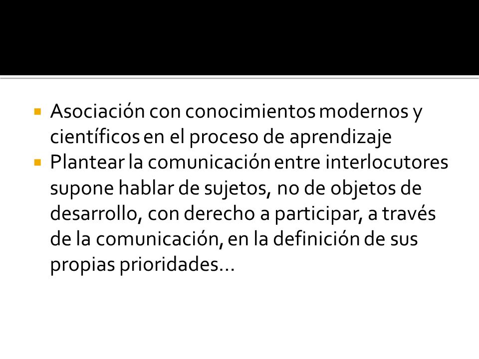Asociación con conocimientos modernos y científicos en el proceso de aprendizaje