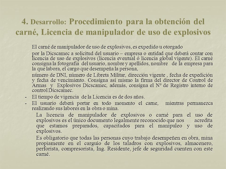 4. Desarrollo: Procedimiento para la obtención del carné, Licencia de manipulador de uso de explosivos