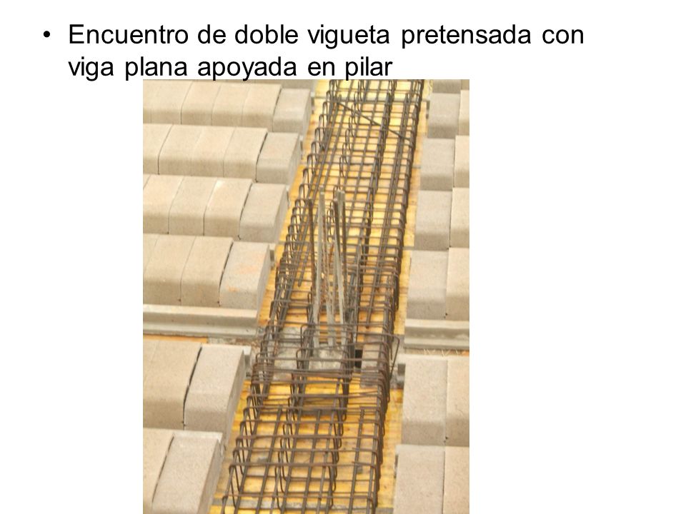 Encuentro de doble vigueta pretensada con viga plana apoyada en pilar