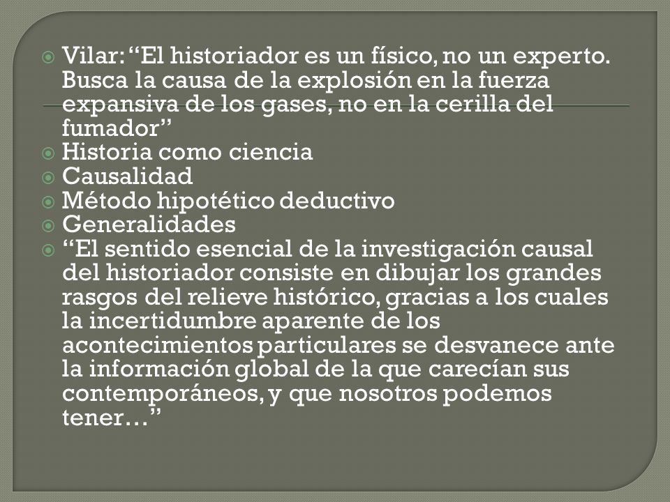 Vilar: El historiador es un físico, no un experto