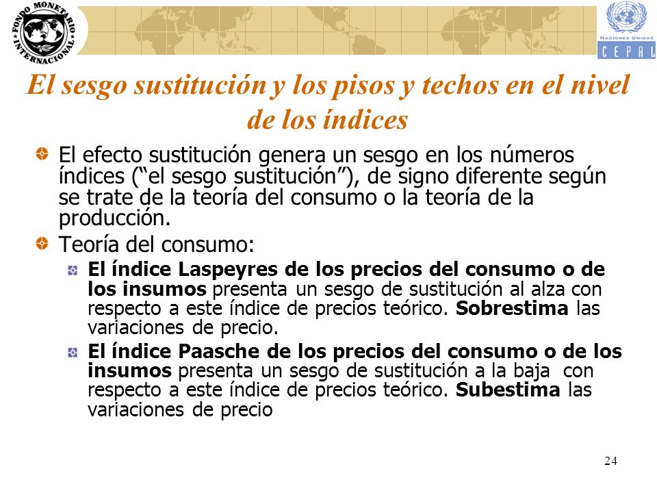 El sesgo sustitución y los pisos y techos en el nivel de los índices