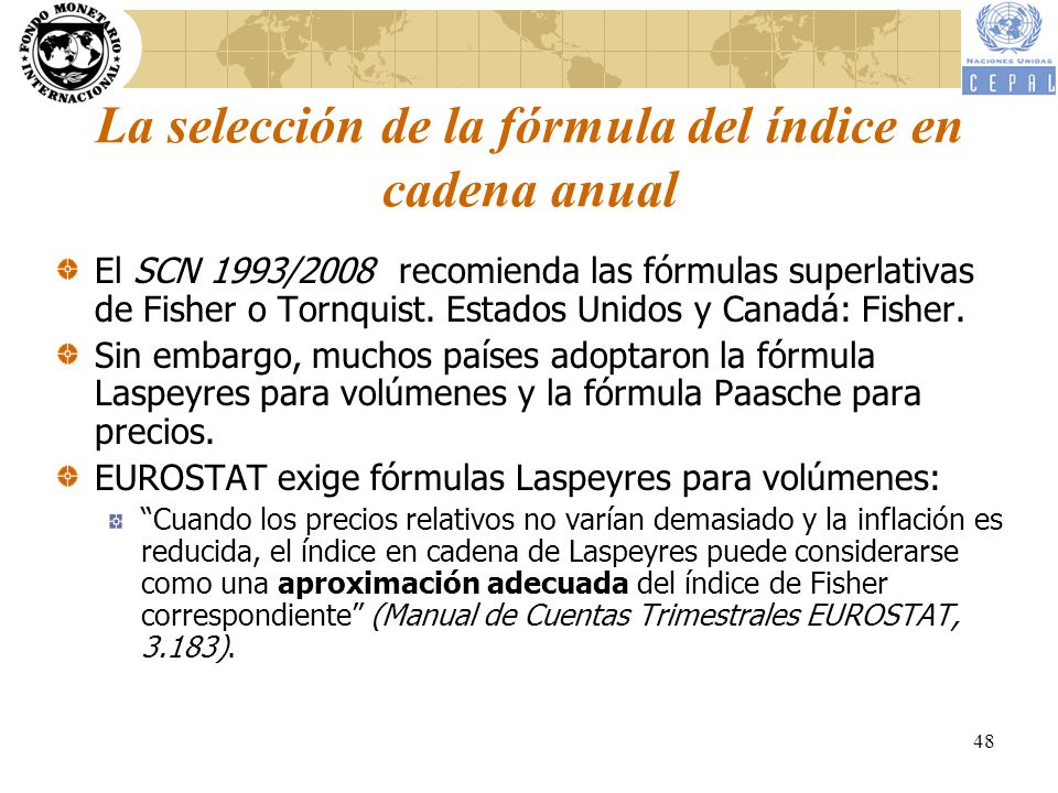 La selección de la fórmula del índice en cadena anual