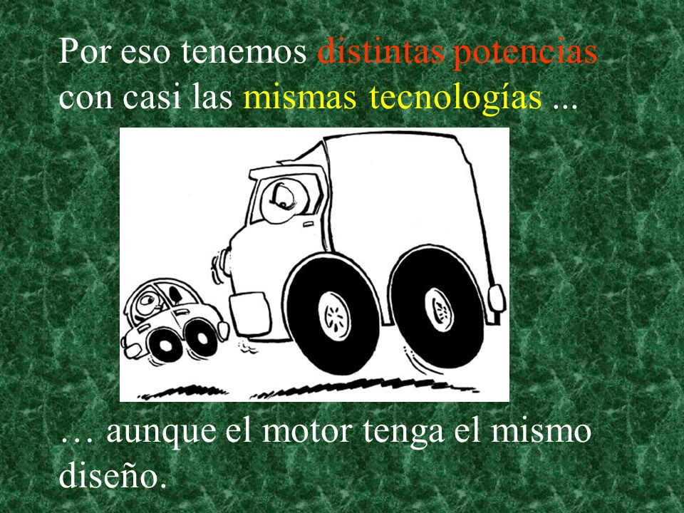 Por eso tenemos distintas potencias con casi las mismas tecnologías ...