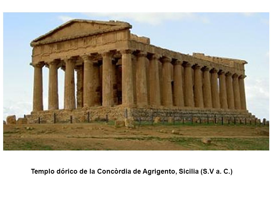 Templo dórico de la Concòrdia de Agrigento, Sicilia (S.V a. C.)