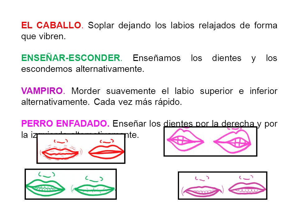 EL CABALLO. Soplar dejando los labios relajados de forma que vibren.