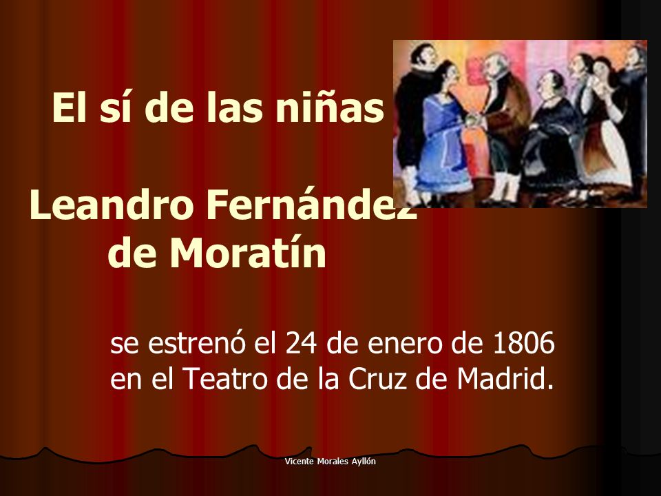 El sí de las niñas Leandro Fernández de Moratín