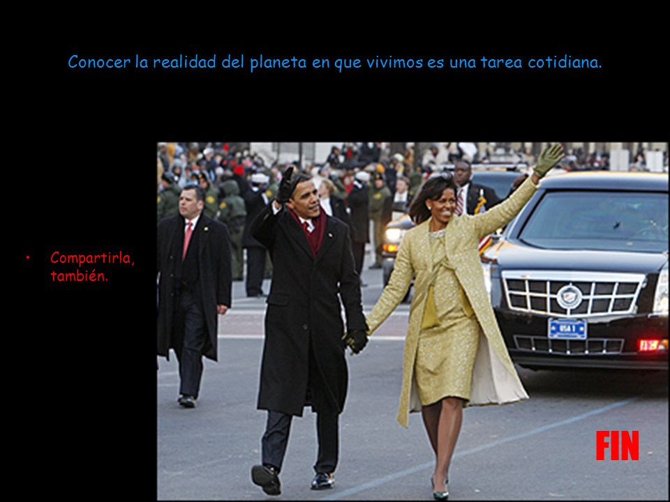 Conocer la realidad del planeta en que vivimos es una tarea cotidiana.