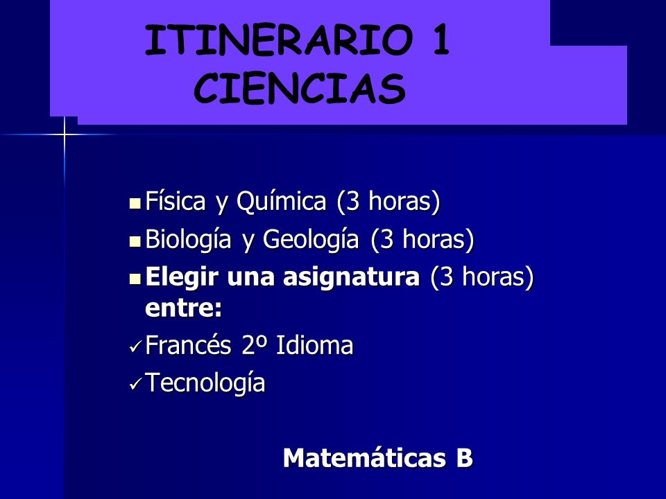 ITINERARIO 1 CIENCIAS Física y Química (3 horas)‏