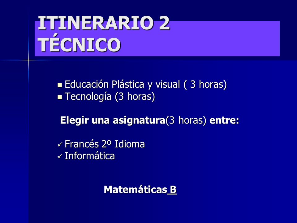 ITINERARIO 2 TÉCNICO Educación Plástica y visual ( 3 horas)‏