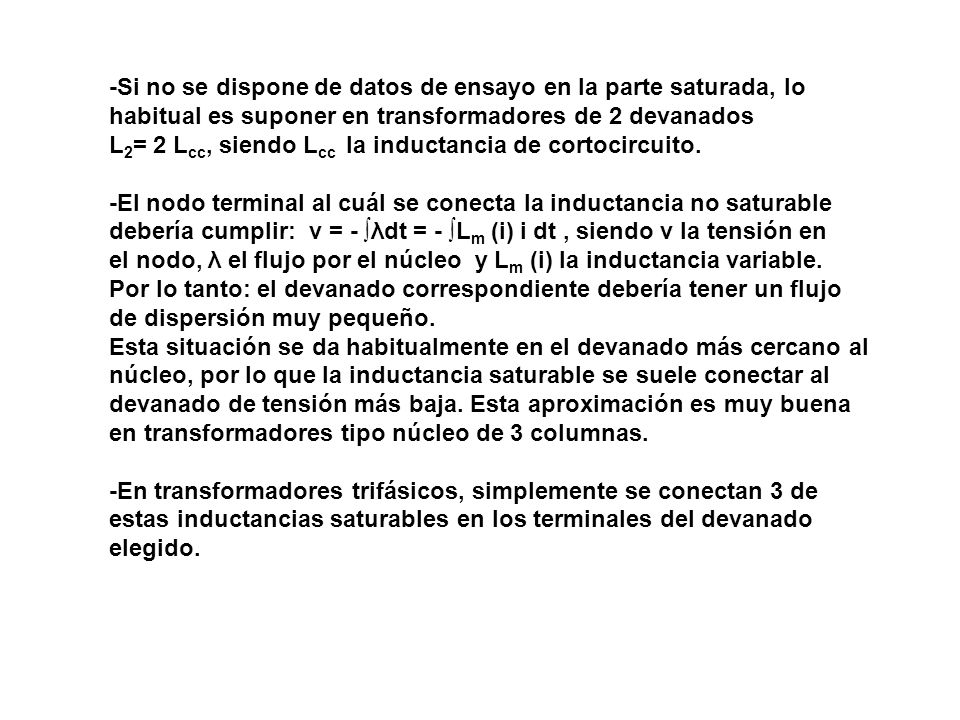 -Si no se dispone de datos de ensayo en la parte saturada, lo