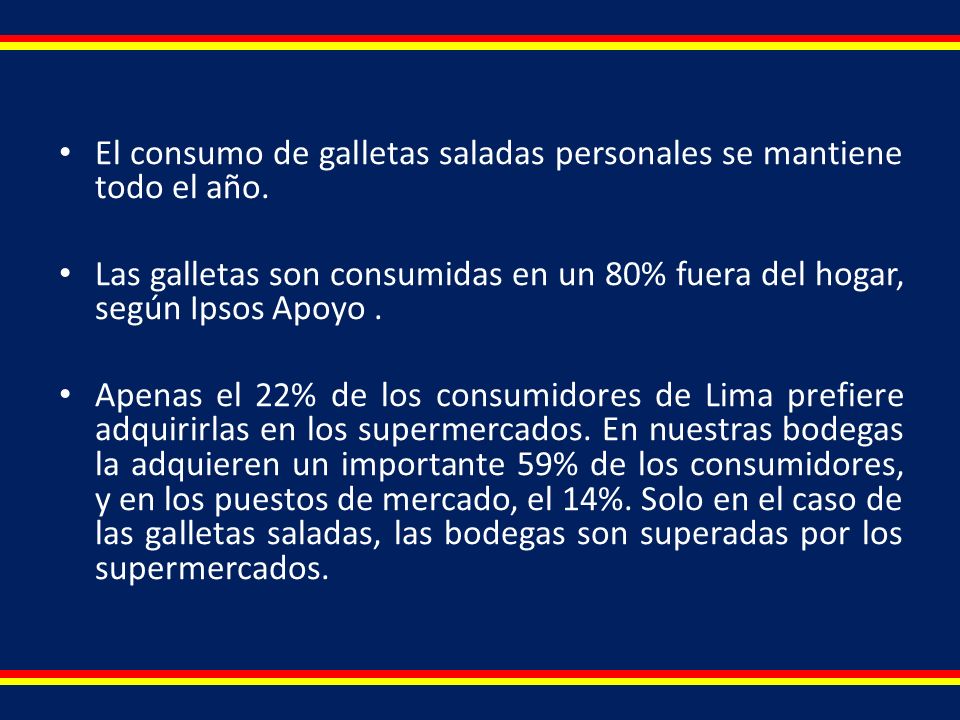 El consumo de galletas saladas personales se mantiene todo el año.