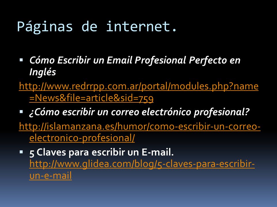 Páginas de internet. Cómo Escribir un  Profesional Perfecto en Inglés.