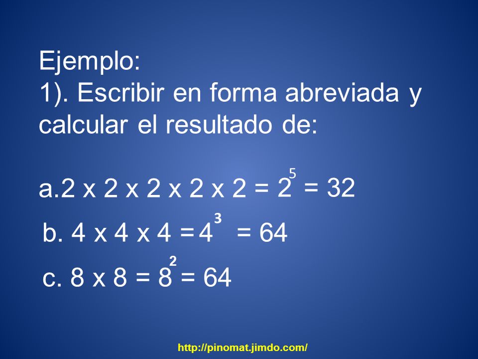 1). Escribir en forma abreviada y calcular el resultado de: